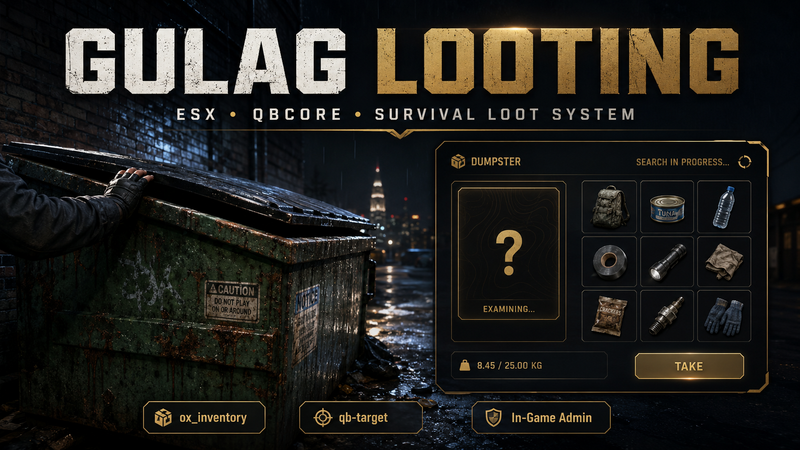 Gulag Looting - Advanced Scavenge System | In-Game Admin